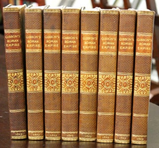 Item #B2585 The History of the Decline and Fall of the Roman Empire. Edward Gibbon