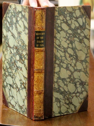 Item #B2613 Sketches, Civil and Military, of the Island of Java and its Immediate Dependencies:...