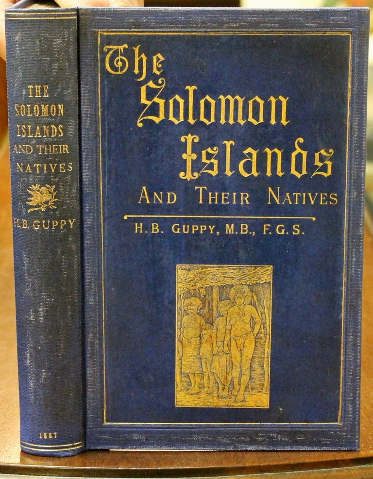 Item #B2812 The Solomon Islands and Their Natives. H. B. Guppy.