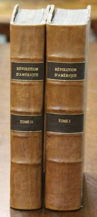 Item #B3555 Histoire de la Revolution d’Amerique, par rapport a la Caroline Meridionale; Par M....
