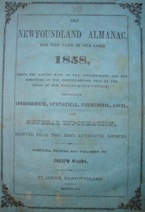 Item #B3672 The Newfoundland Almanac, For the Year of Our Lord 1858, (Being the Latter Part of...
