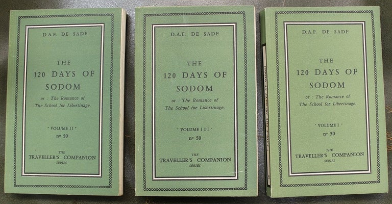 Item #B3758 The 120 Days of Sodom or: The Romance of The School for Libertinage / Being an English rendering of Les 120 Journées de Sodome done by Pieralessandro Casavini, with an Essay by Georges Bataille. Marquis de Sade, tr Pieralessandro Casavini.