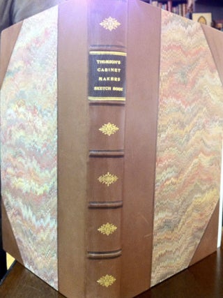 Item #B3953 The Cabinet Maker’s Sketch Book: A Series of Original Details for Modern Furniture....