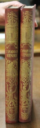 Item #B4315 Canadian Scenery, Illustrated From Drawings by W.H. Bartlett (2 Volume Set)....