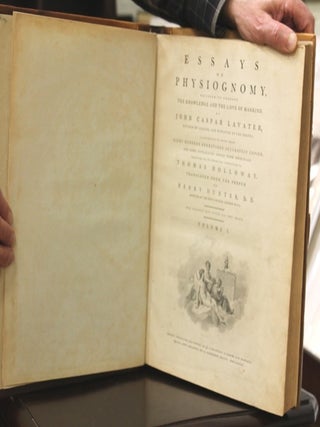 Essay on Physiognomy, designed to promote the knowledge and the love of mankind. Illustrated by more than eight hundred engravings, accurately copied; and some duplicates added from originals; executed by, or under the supervision of Thomas Holloway. Translated from the French by Henry Hunter, D.D.