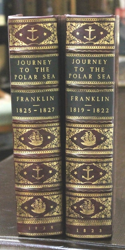 Item #B6001 NARRATIVE OF A JOURNEY TO THE SHORES OF THE POLAR SEA, IN THE YEARS 1819, 20, 21, AND 22.WITH AN APPENDIX ON VARIOUS SUBJECTS RELATING TO SCIENCE AND NATURAL HISTORY. [with:] NARRATIVE OF A SECOND EXPEDITION TO THE SHORES OF THE POLAR SEA, IN THE YEARS 1825, 1826, AND 1827.INCLUDING AN ACCOUNT OF THE PROGRESS OF A DETACHMENT TO THE EASTWARD, BY JOHN RICHARDSON. John FRANKLIN, F. R. S., Captain R. N.