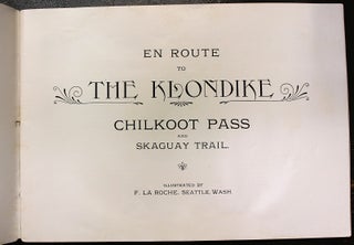 En Route To The Klondike: Chilkoot Pass And Skaguay Trail.