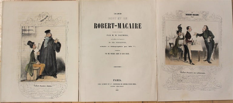Item #B6738 Les Cent Et Un Robert-Macaire. Honore Daumier.