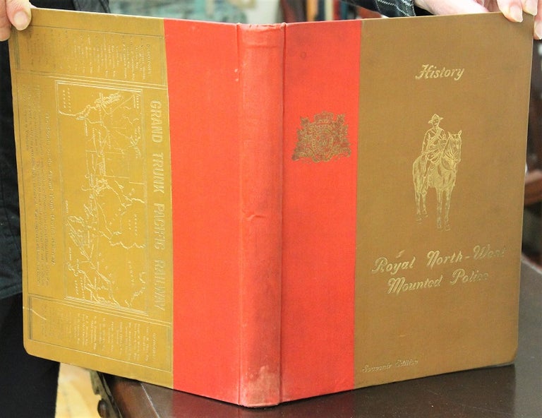 Item #B6864 The Royal North-West Mounted Police: a Corps History. Souvenir Edition. Ernest J. Chambers.