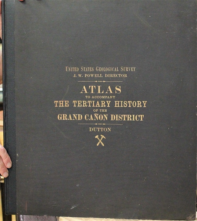 Item #B6933 United States Geological Survey: Atlas to Accompany the Tertiary History of the Grand Canon District. Clarence E. Dutton, William H. Holmes, Thomas Moran.