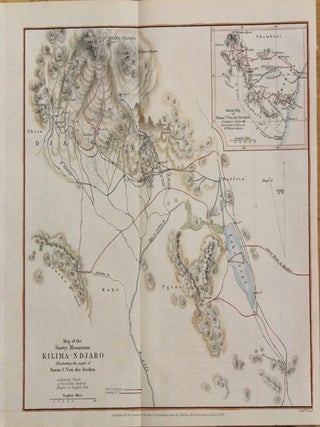 Item #M10566 Map of the Snowy Mountains Kilima-Ndjaro. Baron C. Von der Decken