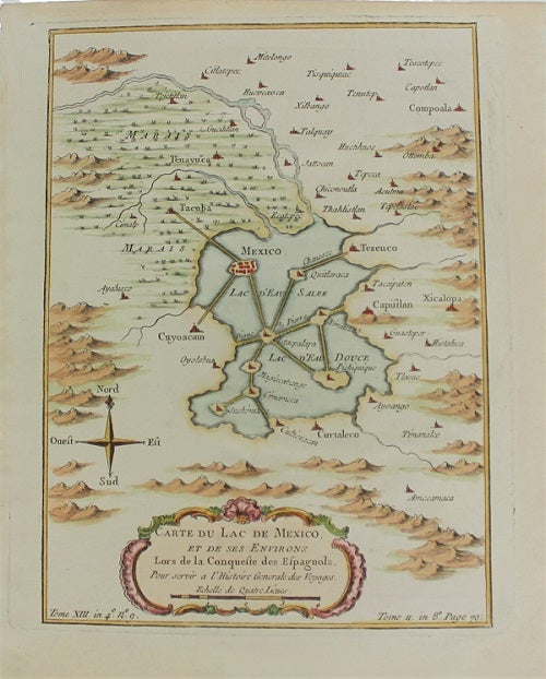 Item #M1523 Carte du Lac de Mexico, et de ses Environs Lors de la Conqueste des Espagnols, Pour servir a l'Hist. des Etablissem.s Europeens. Jacques Nicolas Bellin.
