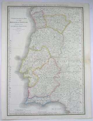 Item #M4443 Chorographic Map of the Kingdom of Portugal Divided into its Grand Provinces. James Wyld