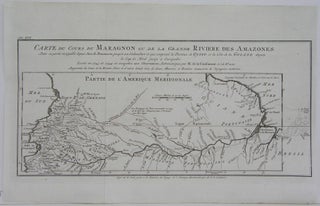Item #M4849 Carte du Cours du Maragnon ou de la Grande Riviere des Amazones. Bellin