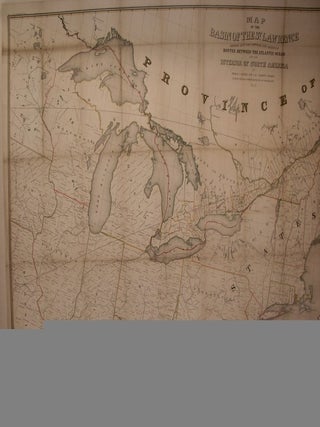 Item #M5796 Map of the Basin of the St. Lawrence, showing also the Natural and Artificial Routes...