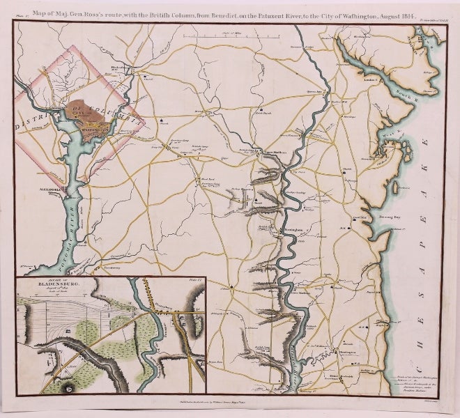 Item #M8887 Map of Maj. Gen. Ross's route, with the British Column, from Benedict, on the Patuxent River, to the City of Washington, August 1814. William James.