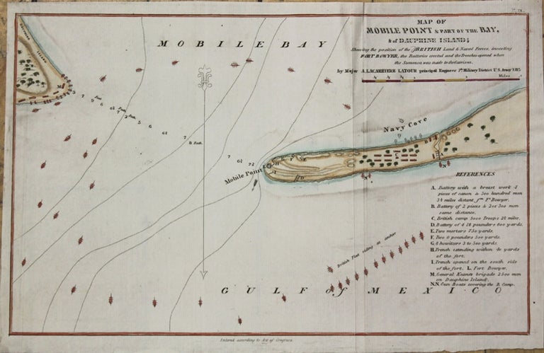 Item #M9632 Map of Mobile Point & Part of the Bay, & of Dauphine Island; shewing the position of the British Land & Naval Forces. A. Lacarriere Latour.