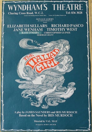 Item #P4661 The Italian Girl. A play by James Saunders and Iris Murdoch Based on the Novel by...