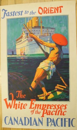 Item #P4781 The White Empresses of the Pacific / Canadian Pacific. Maurice Logan