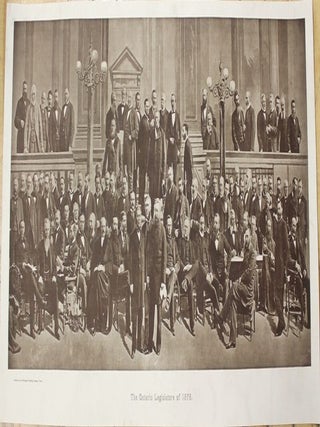 Item #P4834 The Ontario Legislature of 1878. Notman, Fraser