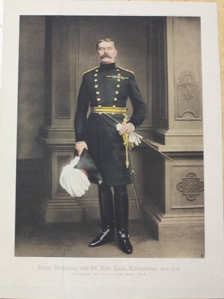 Item #P4898 Field Marshal The Rt.Hon.Earl Kitchener, P.C., K.P.Secretary of State For War,...