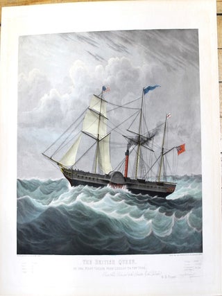 Item #P5407 The British Queen, on Her First Voyage from London to New York. Respectfully...