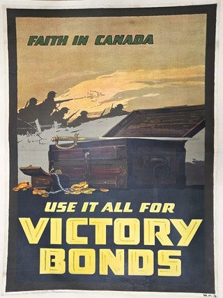 Faith in CanadaUse It All For Victory Bonds